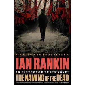 The Naming of the Dead -- Ian Rankin